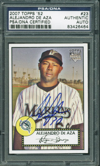 Alejandro De Aza Authentic Signed Card 2007 Topps '52 Rookie #23 PSA/DNA Slabbed