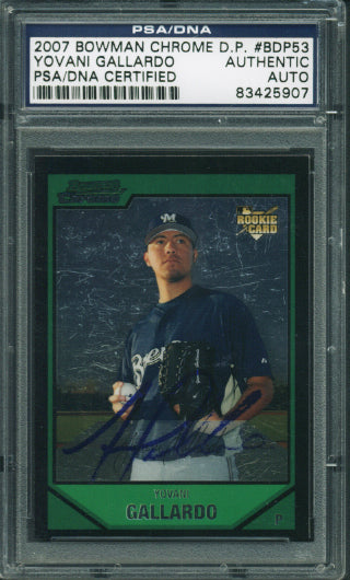 Brewers Yovani Gallardo Signed Card 2007 Bowman Chrome Rc #Bdp53 PSA/DNA Slabbed