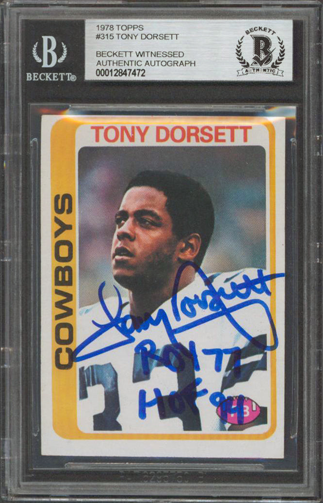 Cowboys Tony Dorsett "ROY 77, HOF 94" Signed 1978 Topps #315 RC Card BAS Slab 3