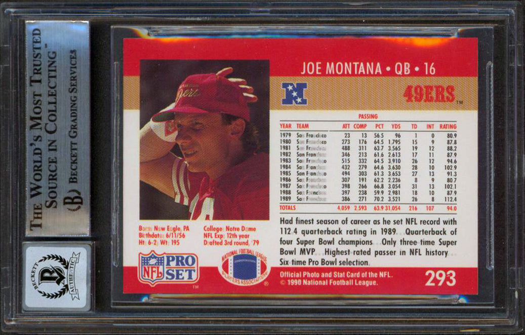 49ers Joe Montana Signed 1990 Pro Set #293 Card Auto Graded 10! BAS Slabbed