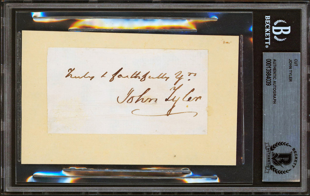 John Tyler "Truly & Faithfully Yours" Signed 2x3.75 Cut Signature BAS Slabbed