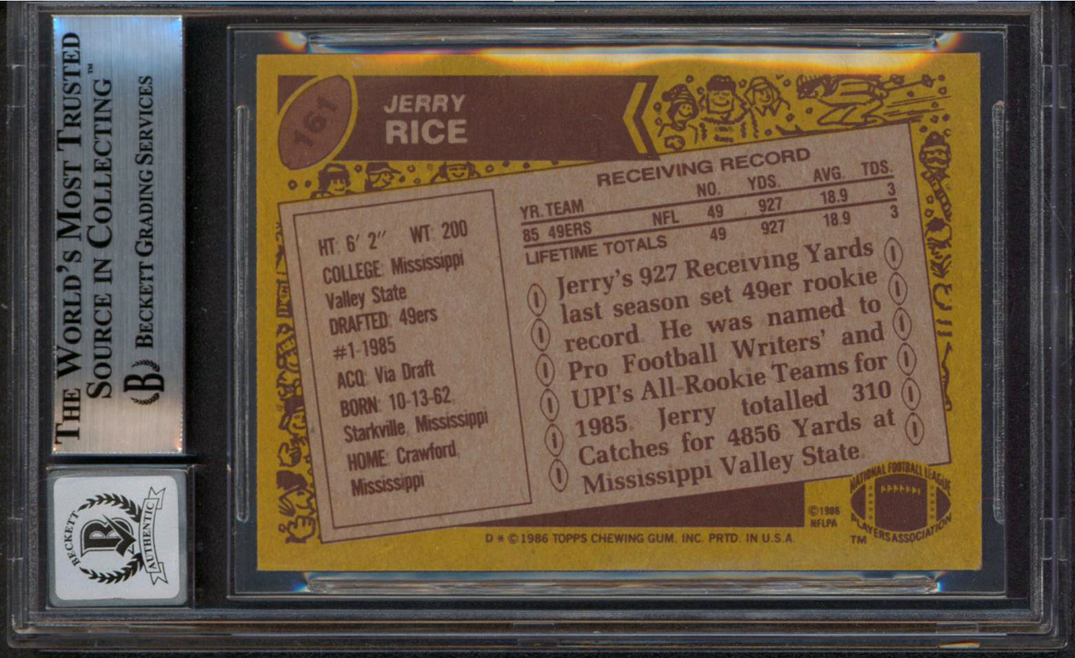 49ers Jerry Rice "HOF 2010" Signed 1986 Topps #161 RC Card Auto 10 BAS Slabbed
