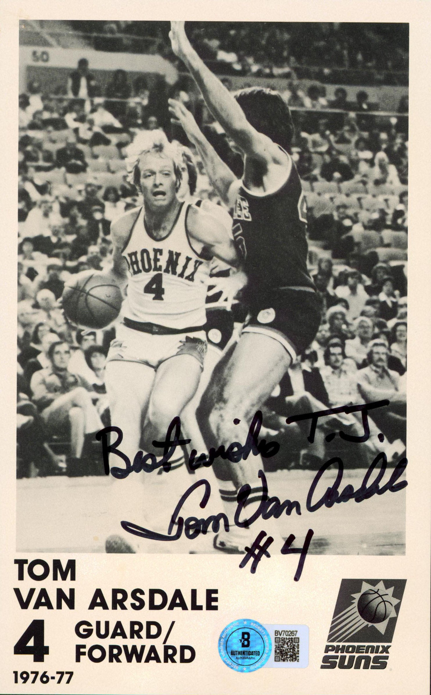 Suns Tom Van Arsdale "Best Wishes T.J." Authentic Signed Photo 5x8 BAS #BV70267