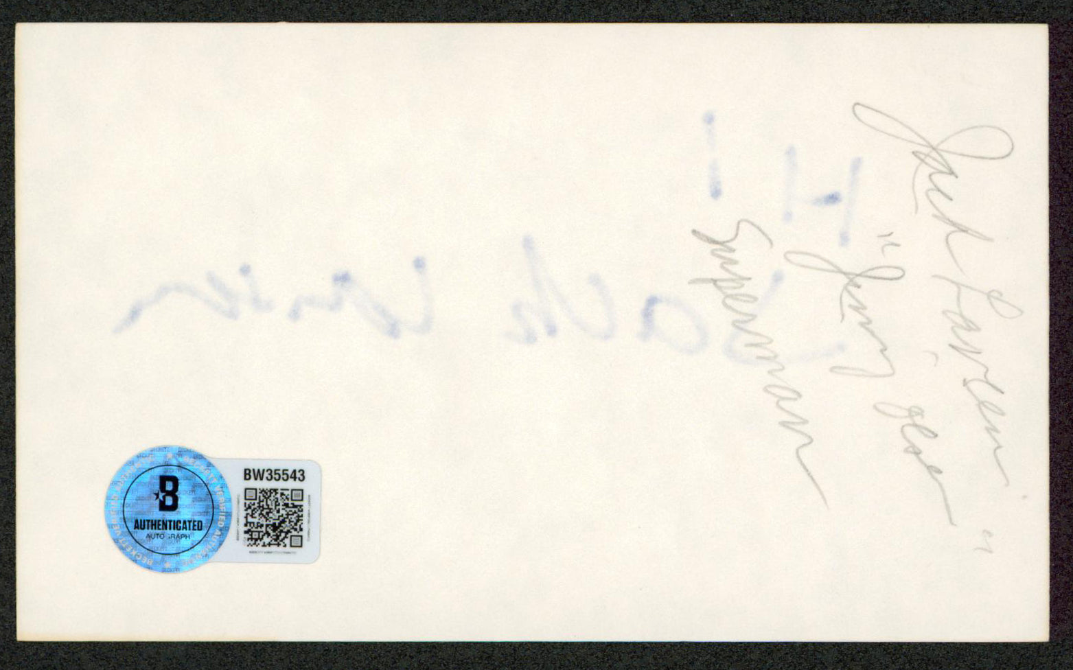 Jack Larson Adventures of Superman "Hi!" Signed 3x5 Index Card BAS #BW35543
