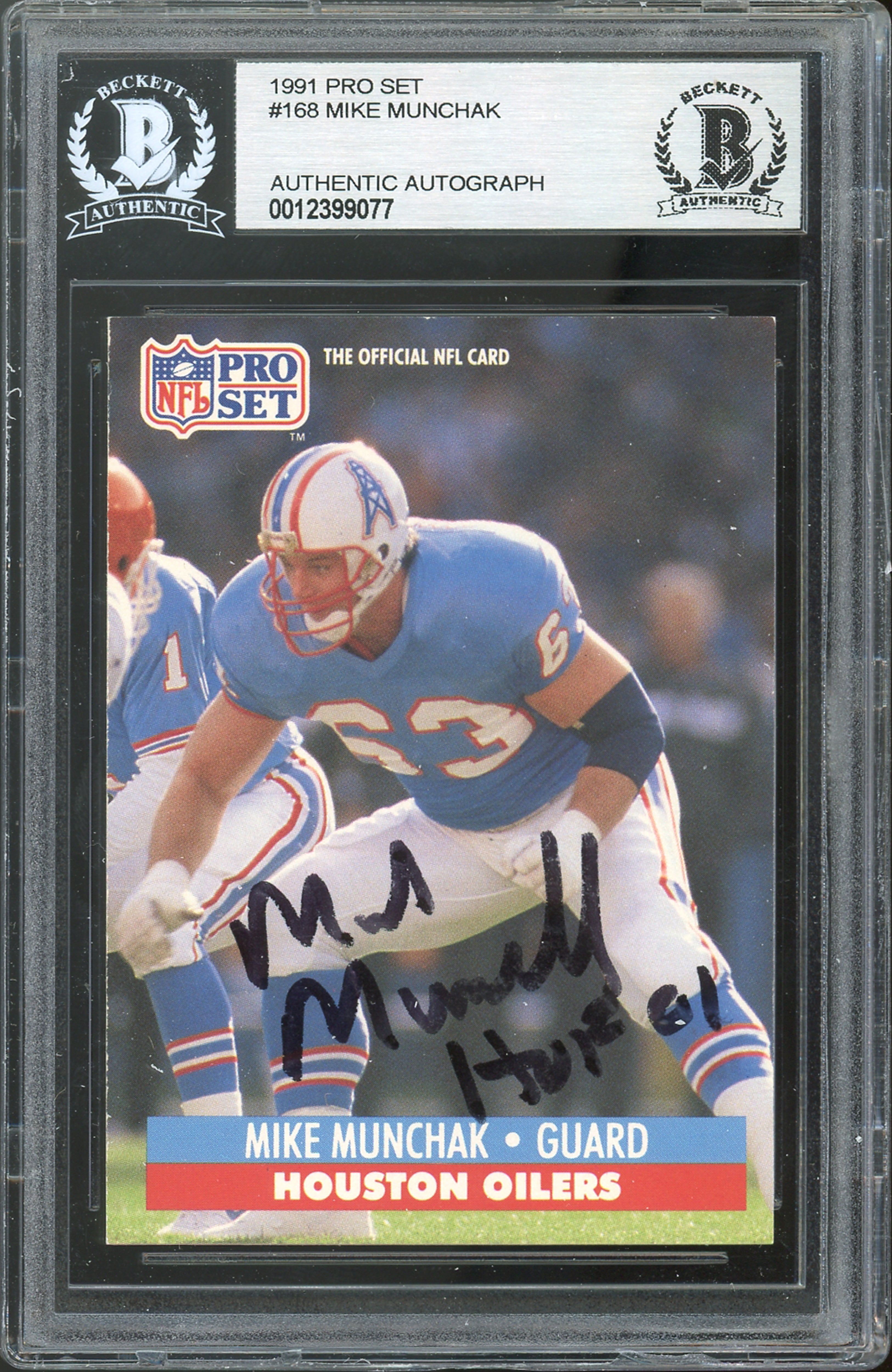 Oilers Mike Munchak "HOF 01" Authentic Signed 1991 Pro Set #168 Card BAS Slabbed