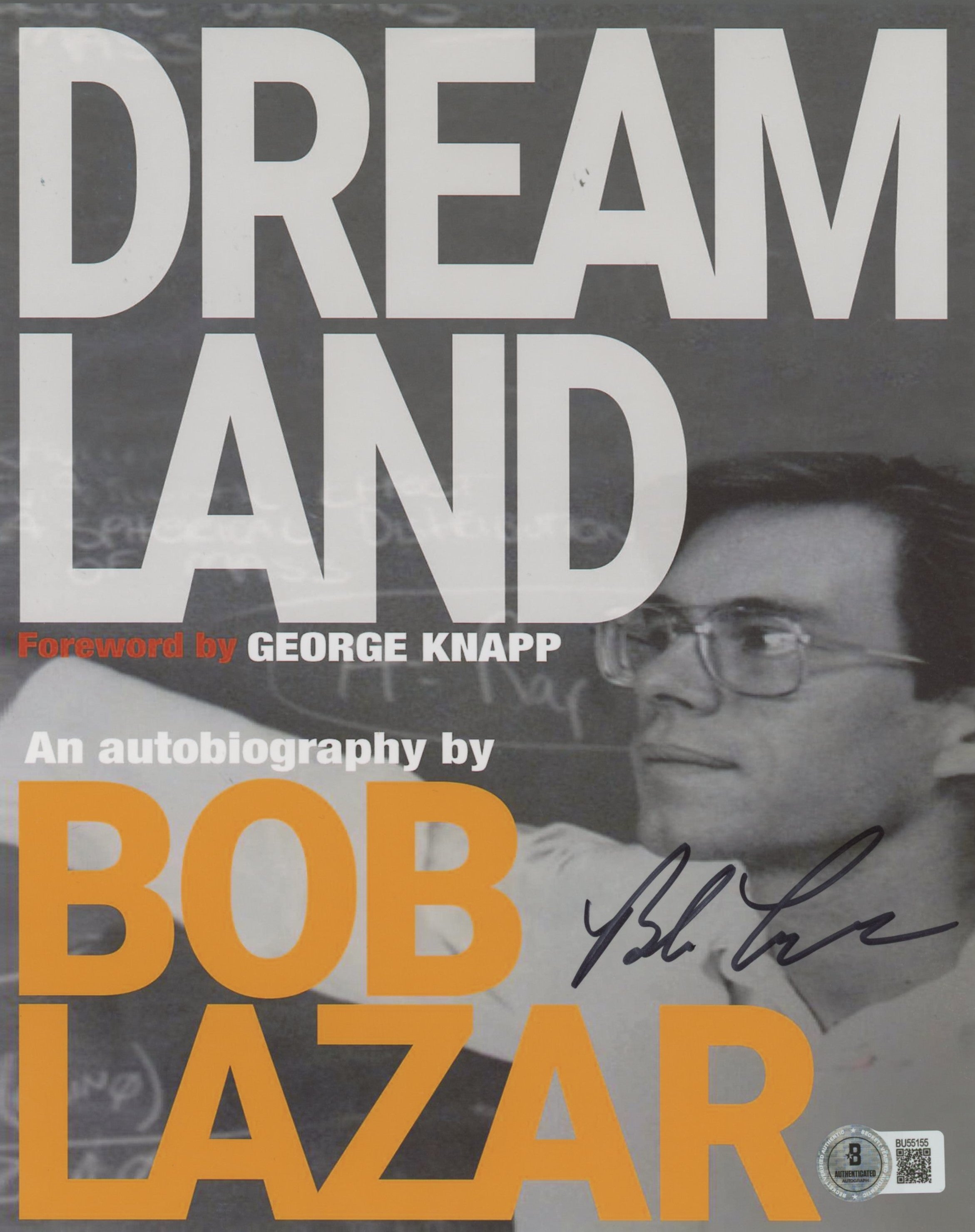 Bob Lazar Dream Land Authentic Signed 8x10 Vertical Photo Autographed BAS 1