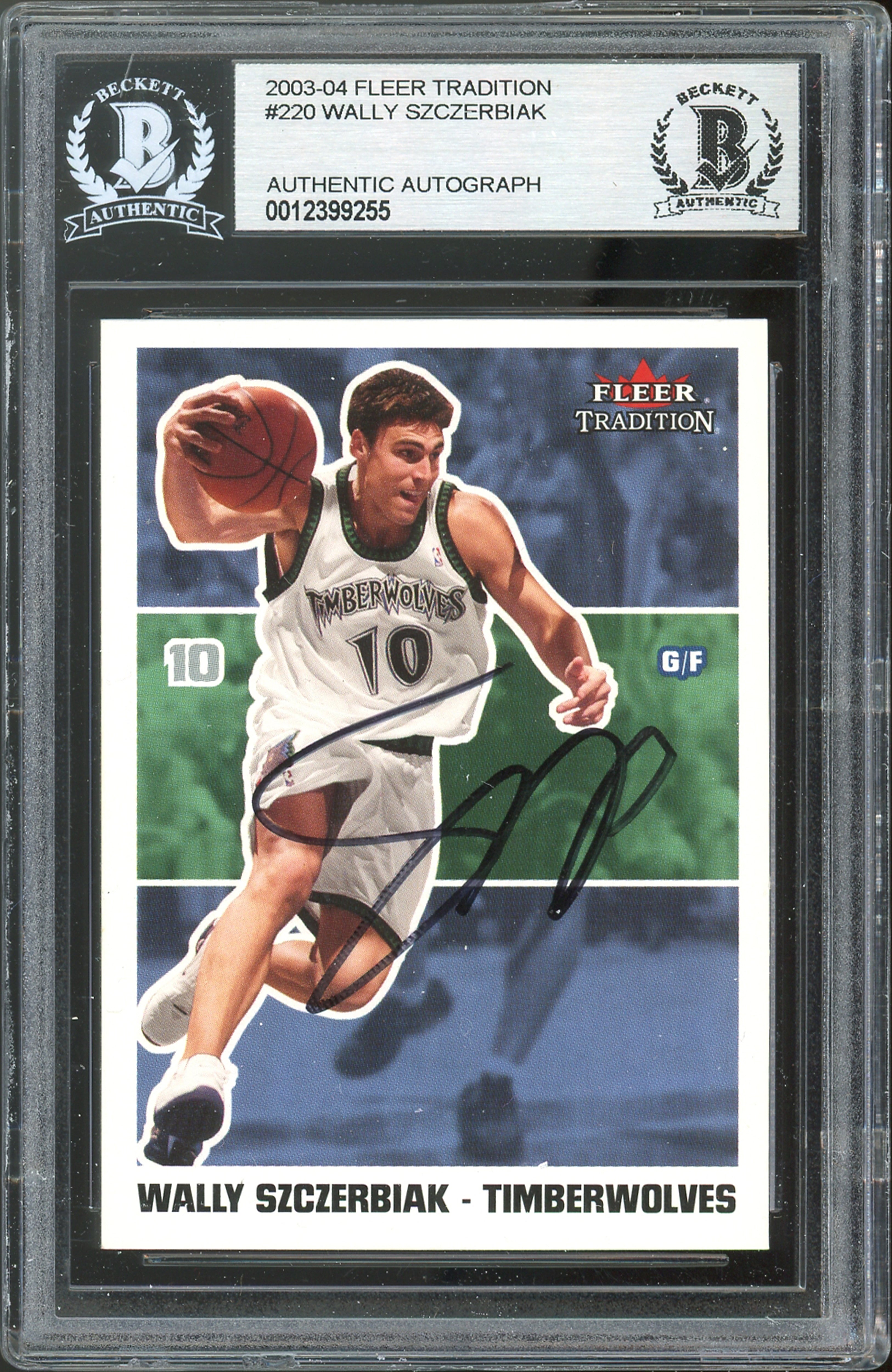 Timberwolves Wally Szczerbiak Signed 2003 Fleer Tradition #220 Card BAS Slabbed