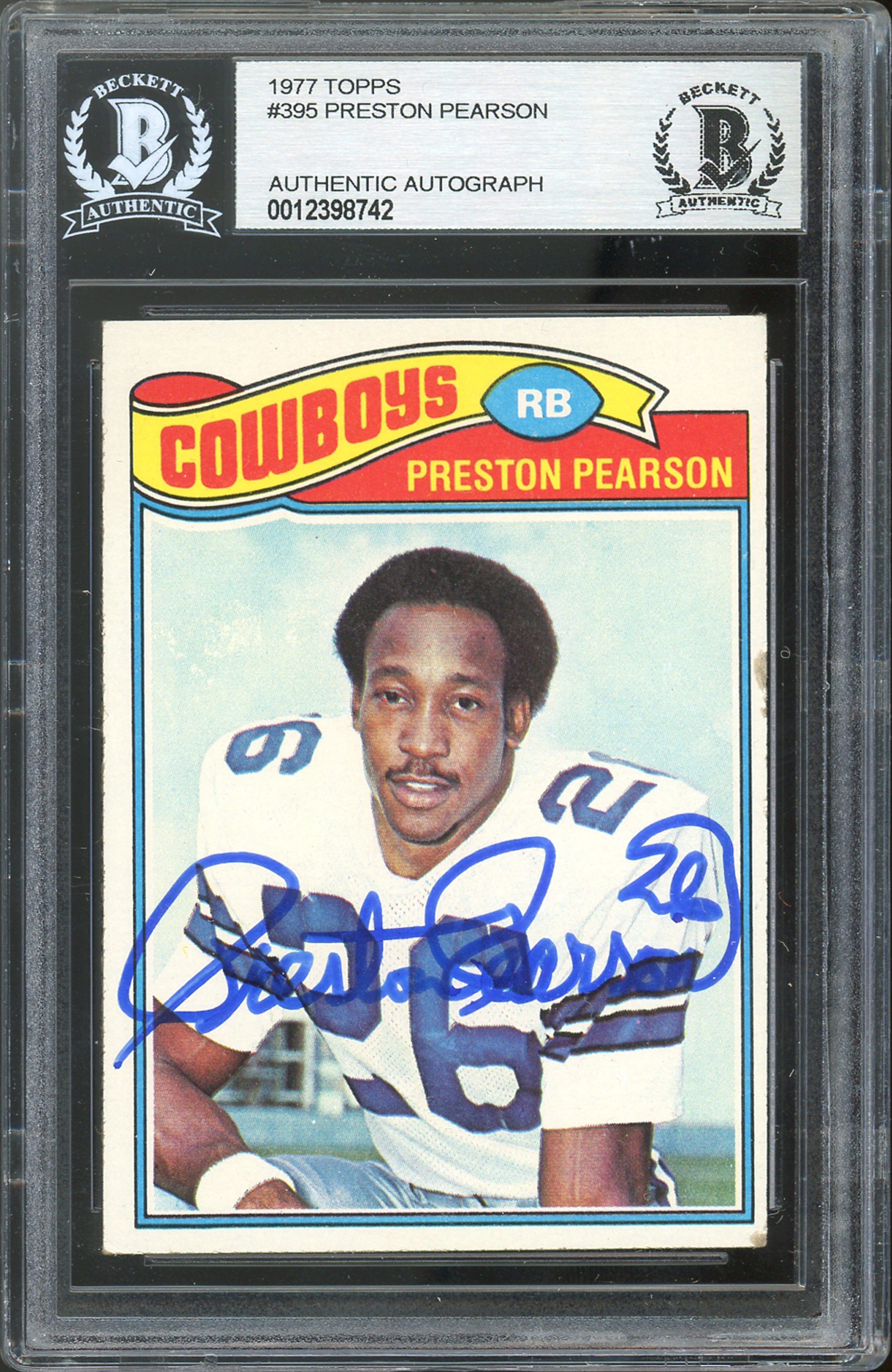 Cowboys Preston Pearson Authentic Signed 1977 Topps #395 Card BAS Slabbed