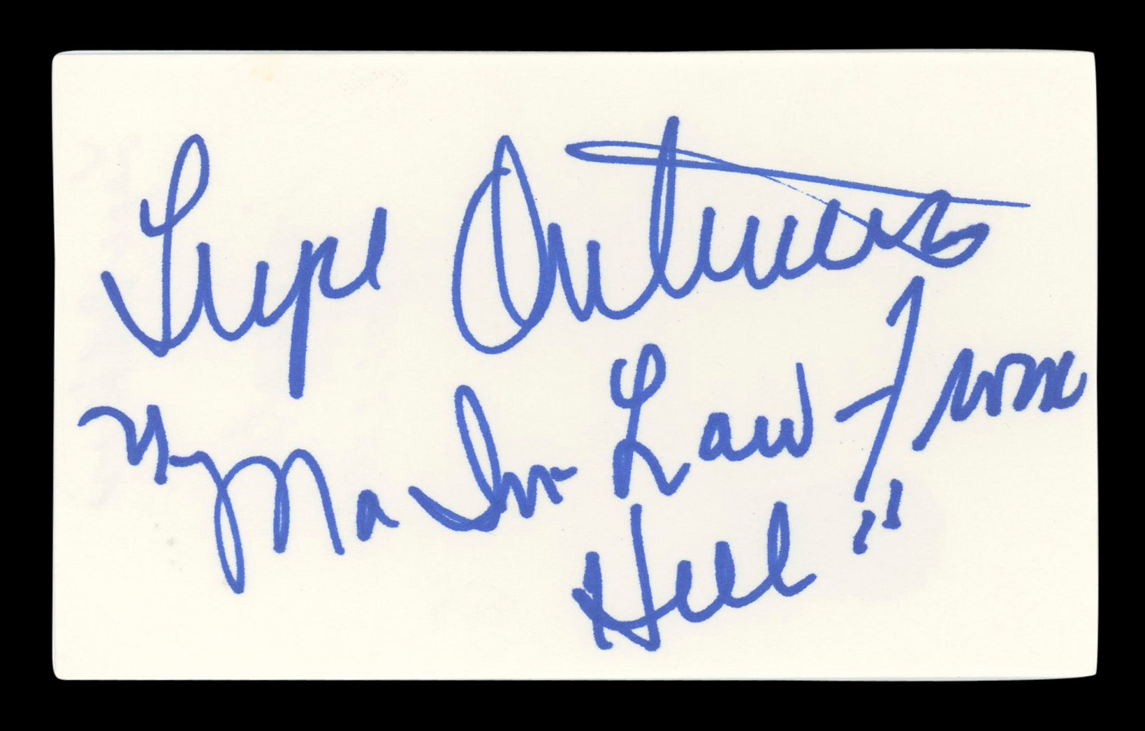 Lupe Ontiveros "Ma In Law from Hell" Signed 3x5 Index Card BAS #BL96935