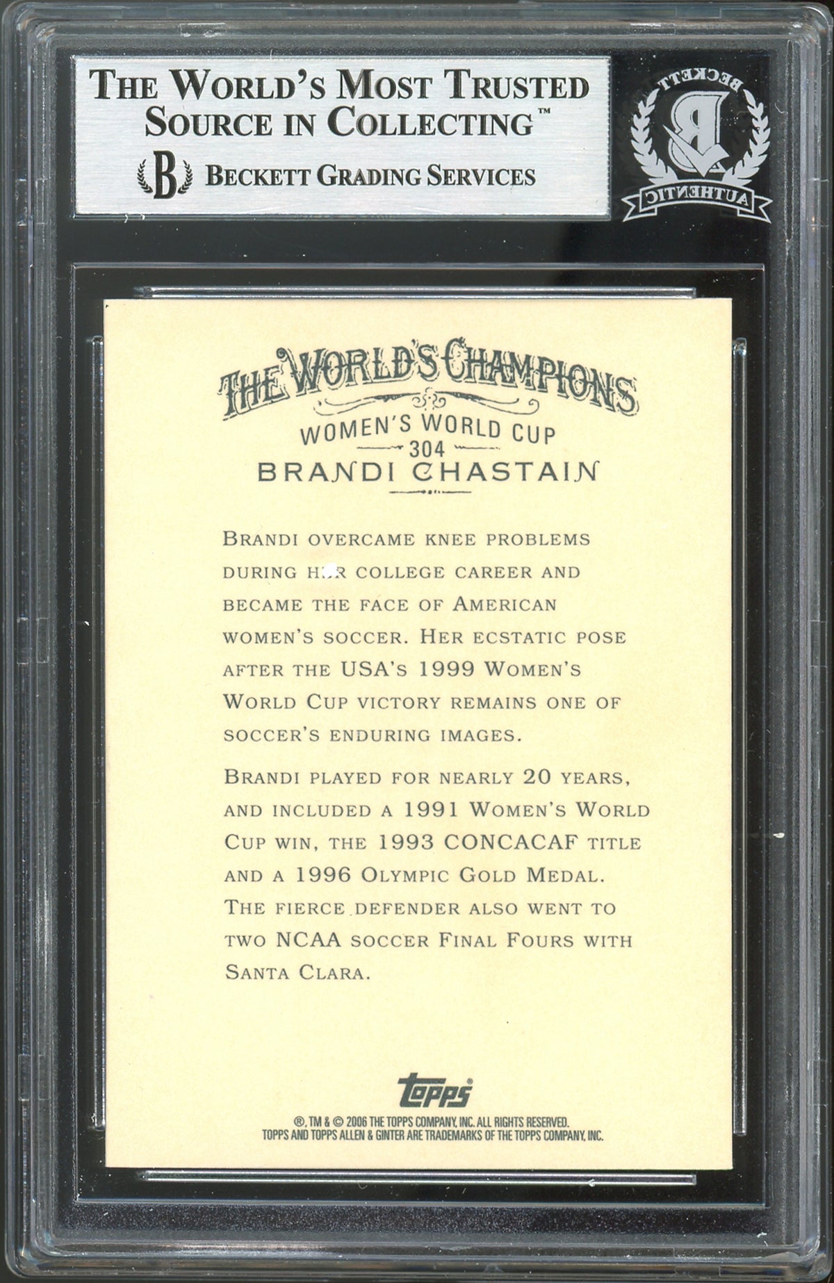 Brandi Chastain Signed 2006 Topps Allen & Ginter #304 Card BAS Slabbed #12397291