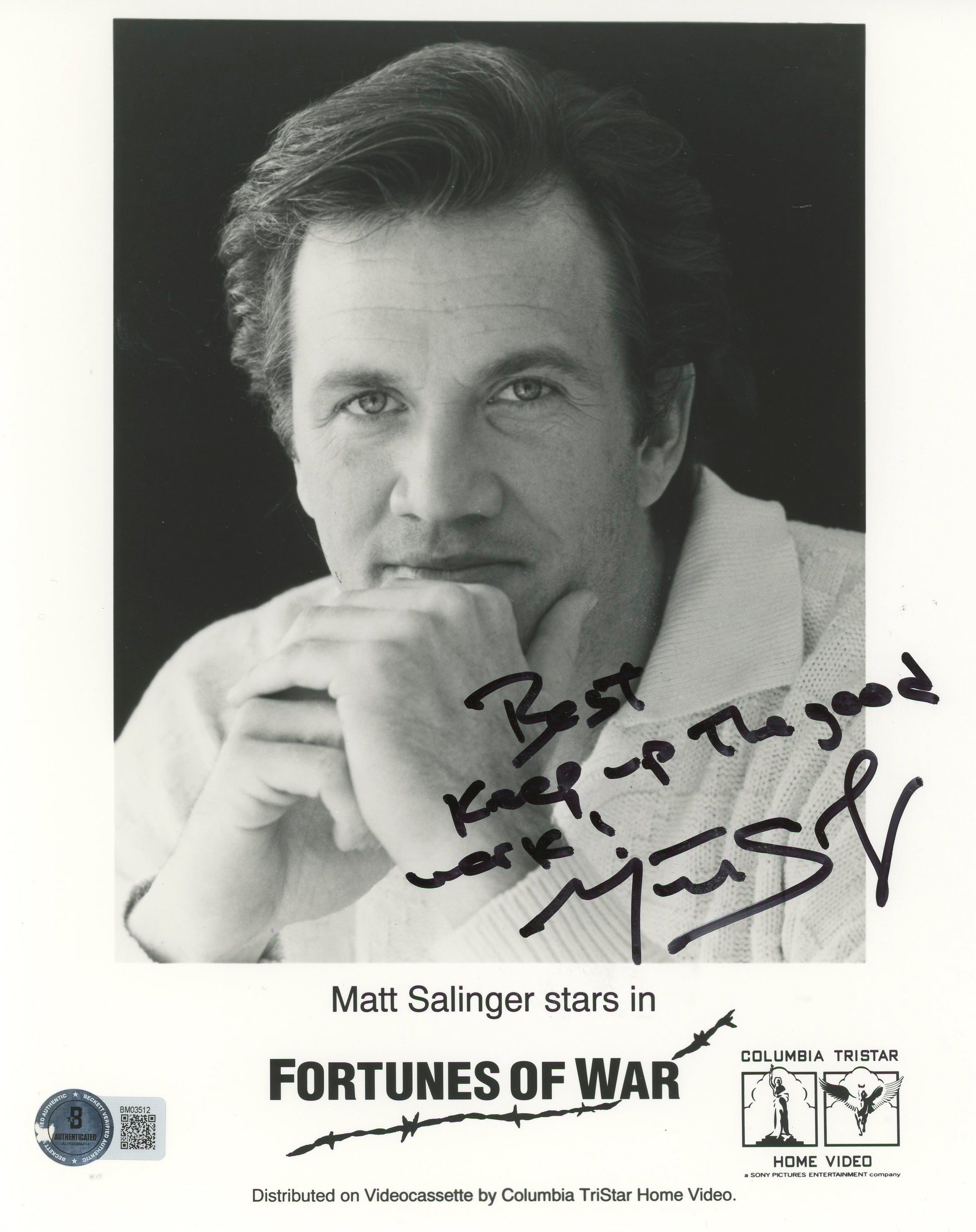 Matt Salinger Fortunes of War "Keep Up Good Work" Signed 8x10 Photo BAS #BM03512