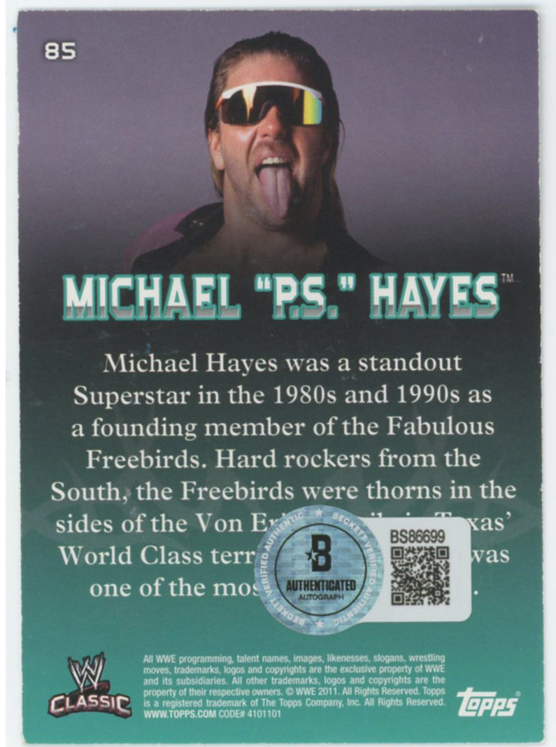 Michael "P.S." Hayes WWE Authentic Signed 2011 Topps #85 Card BAS #BS86699