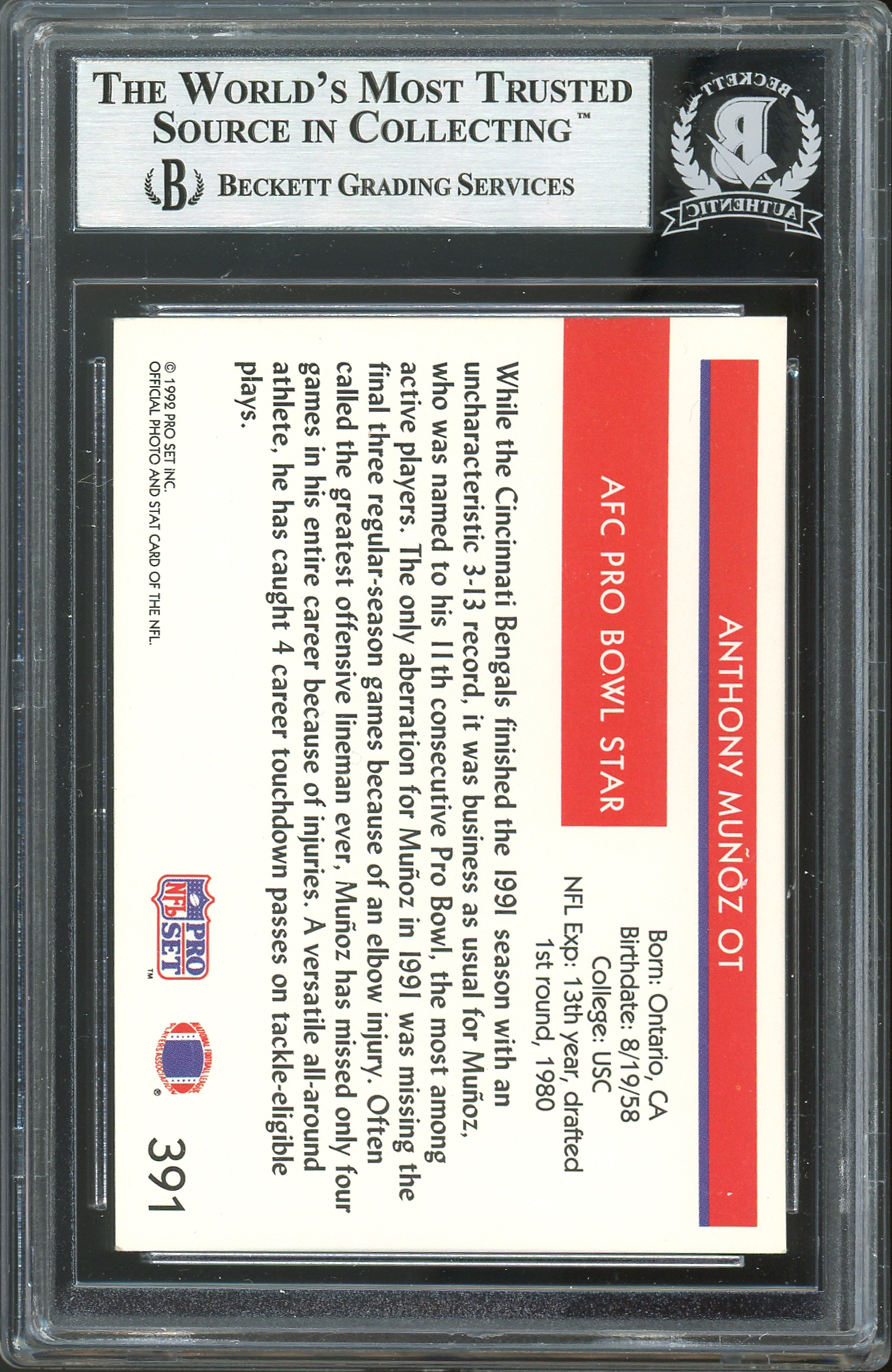 Bengals Anthony Munoz HOF 98 Authentic Signed 1992 Pro Set #391 Card BAS Slab