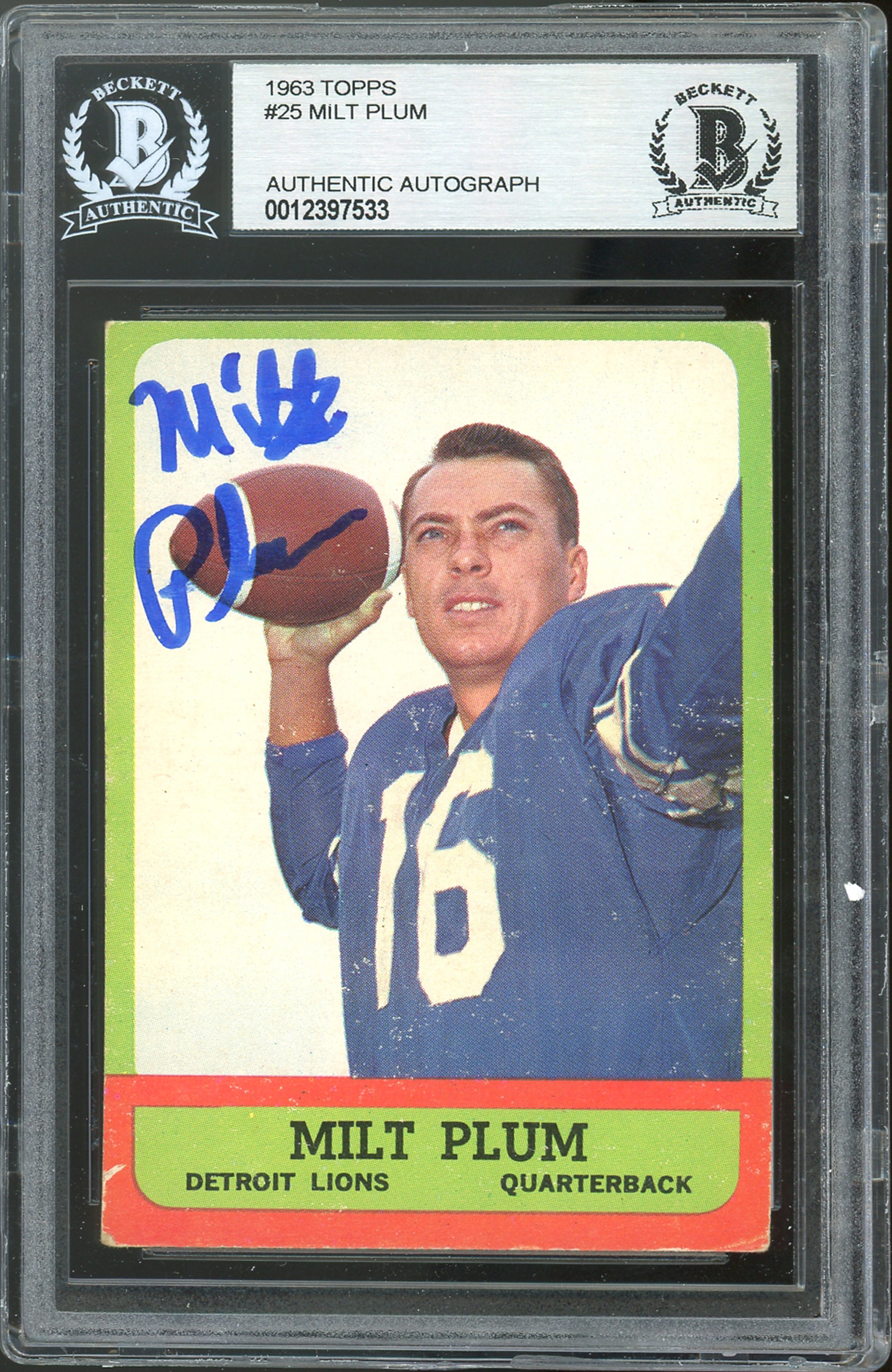 Lions Milt Plum Authentic Signed 1963 Topps #25 Card BAS Slabbed