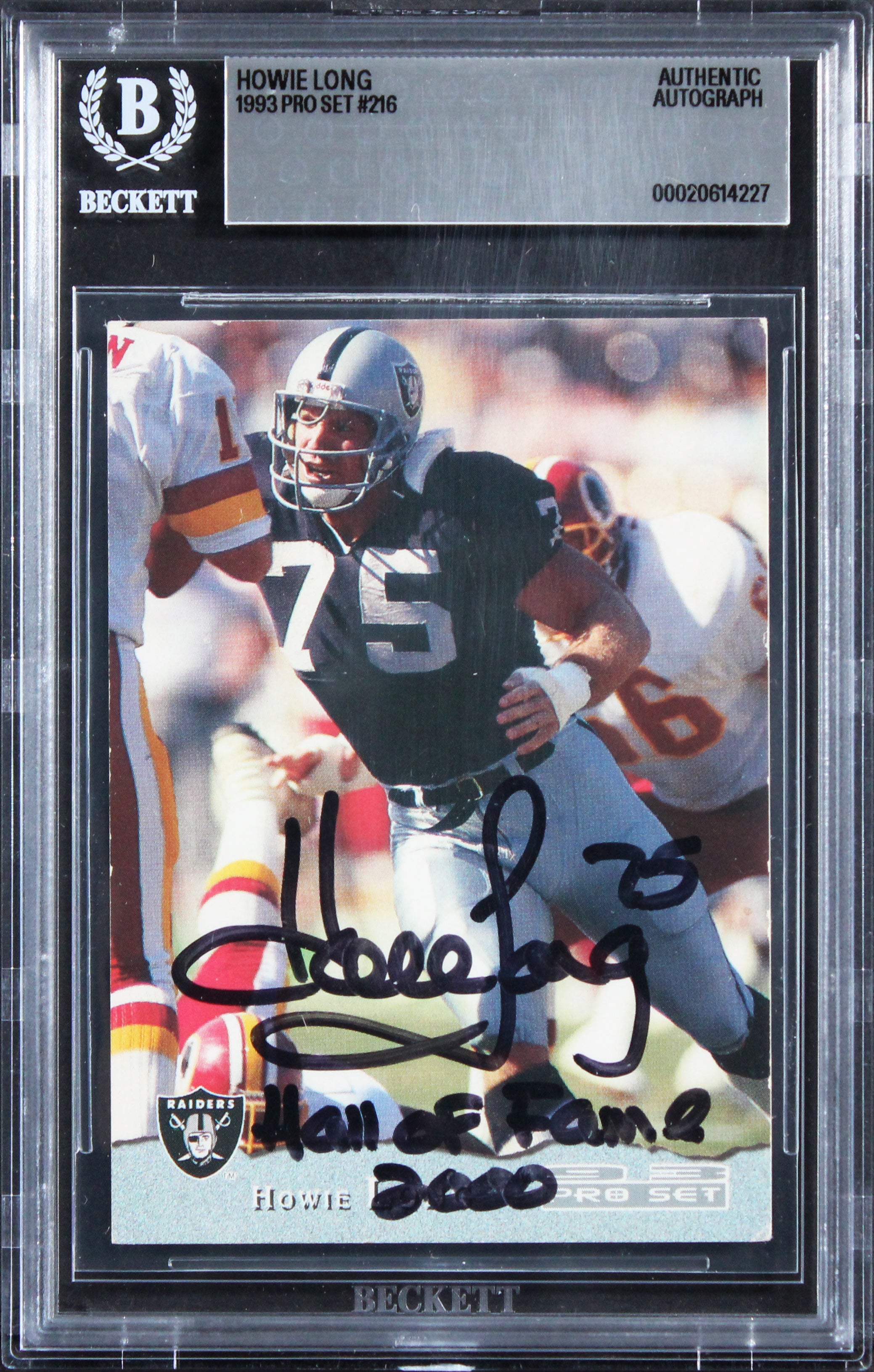Raiders Howie Long "Hall Of Fame 2000" Signed 1993 Pro Set #216 Card BAS Slabbed