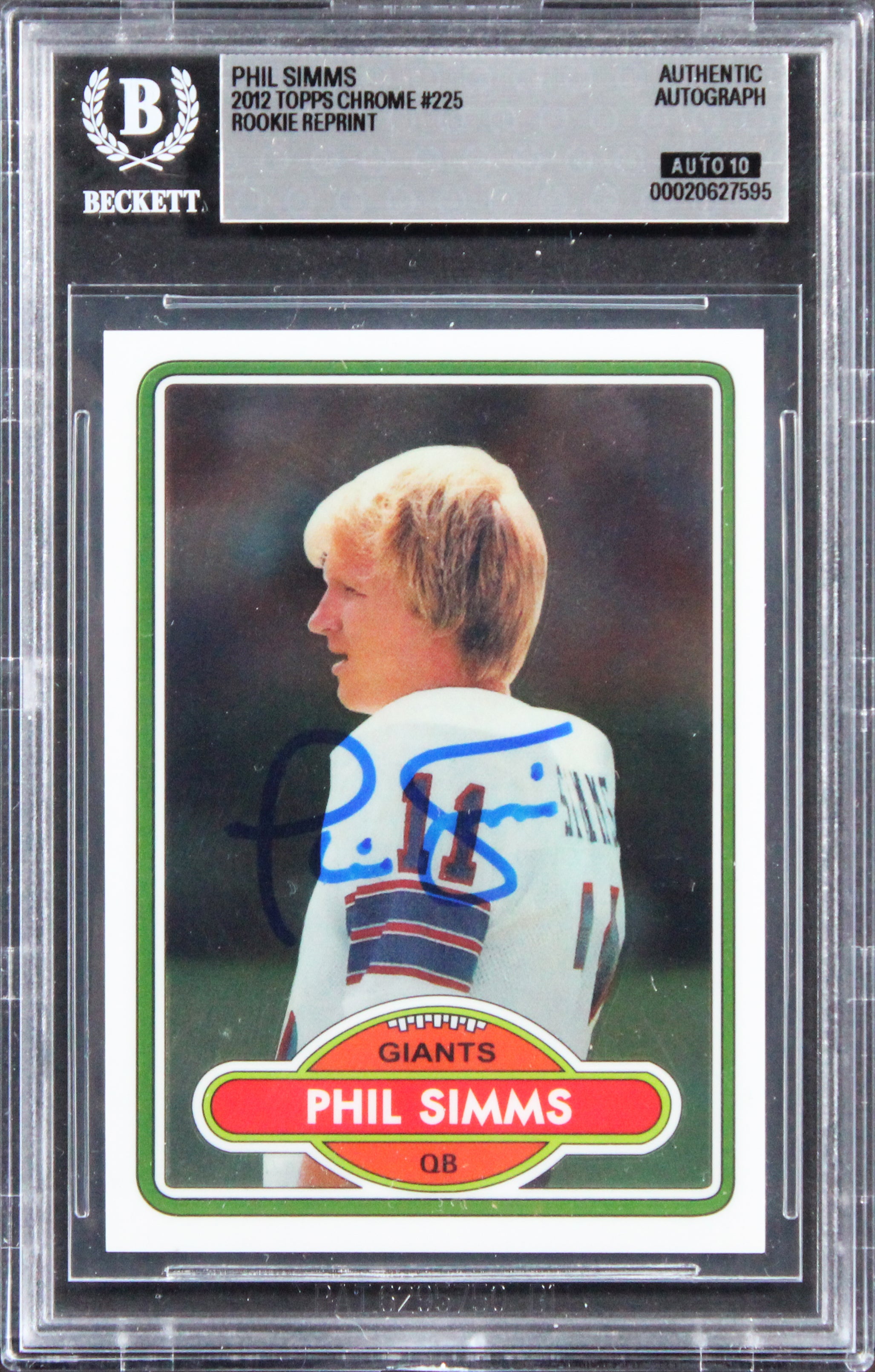 Giants Phil Simms Signed 2012 Topps Rookie Reprint #225 Card Auto 10! BAS Slab