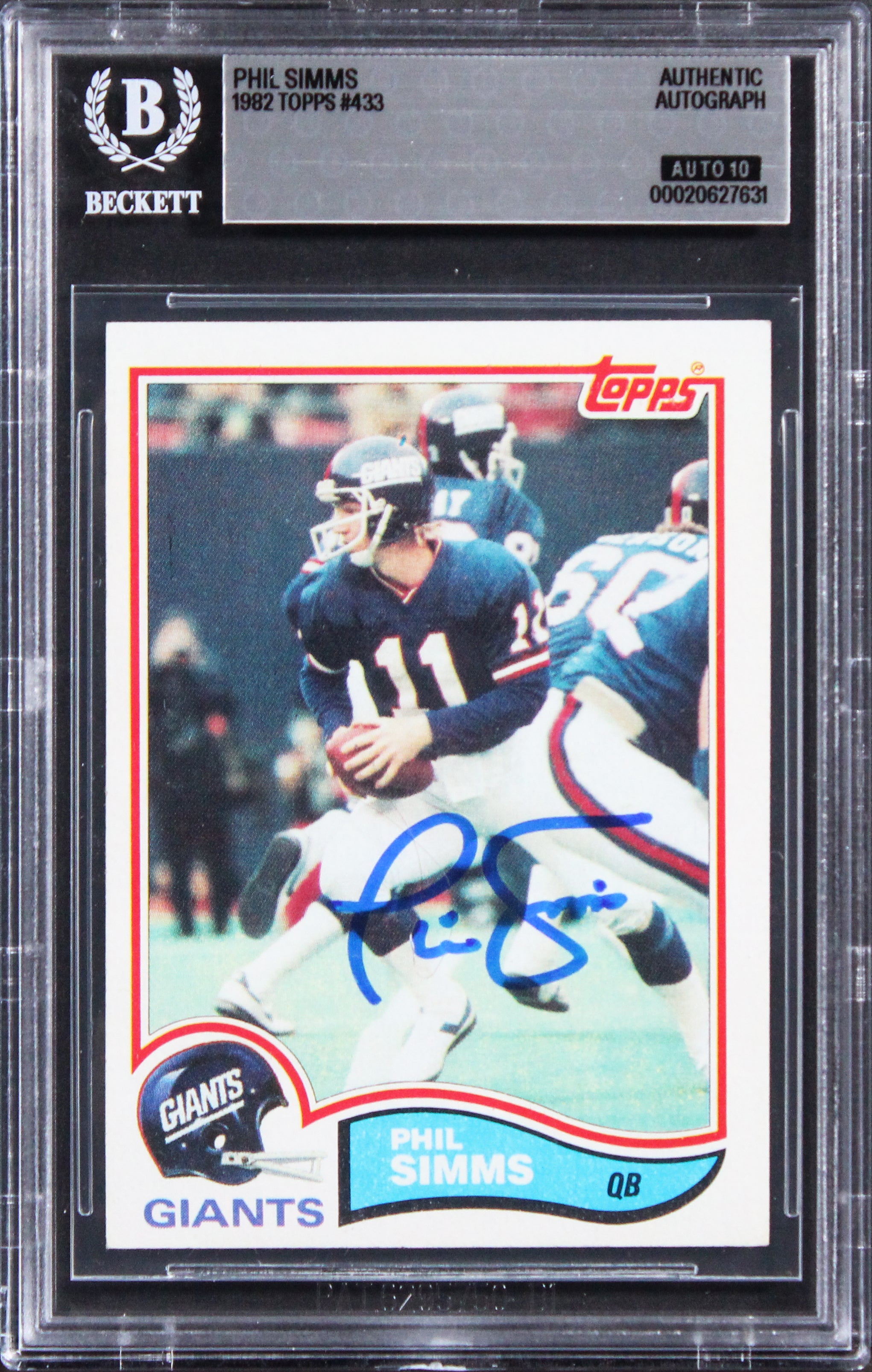 Giants Phil Simms Signed 1982 Topps #433 Card Auto Grade Gem Mint 10! BAS Slab