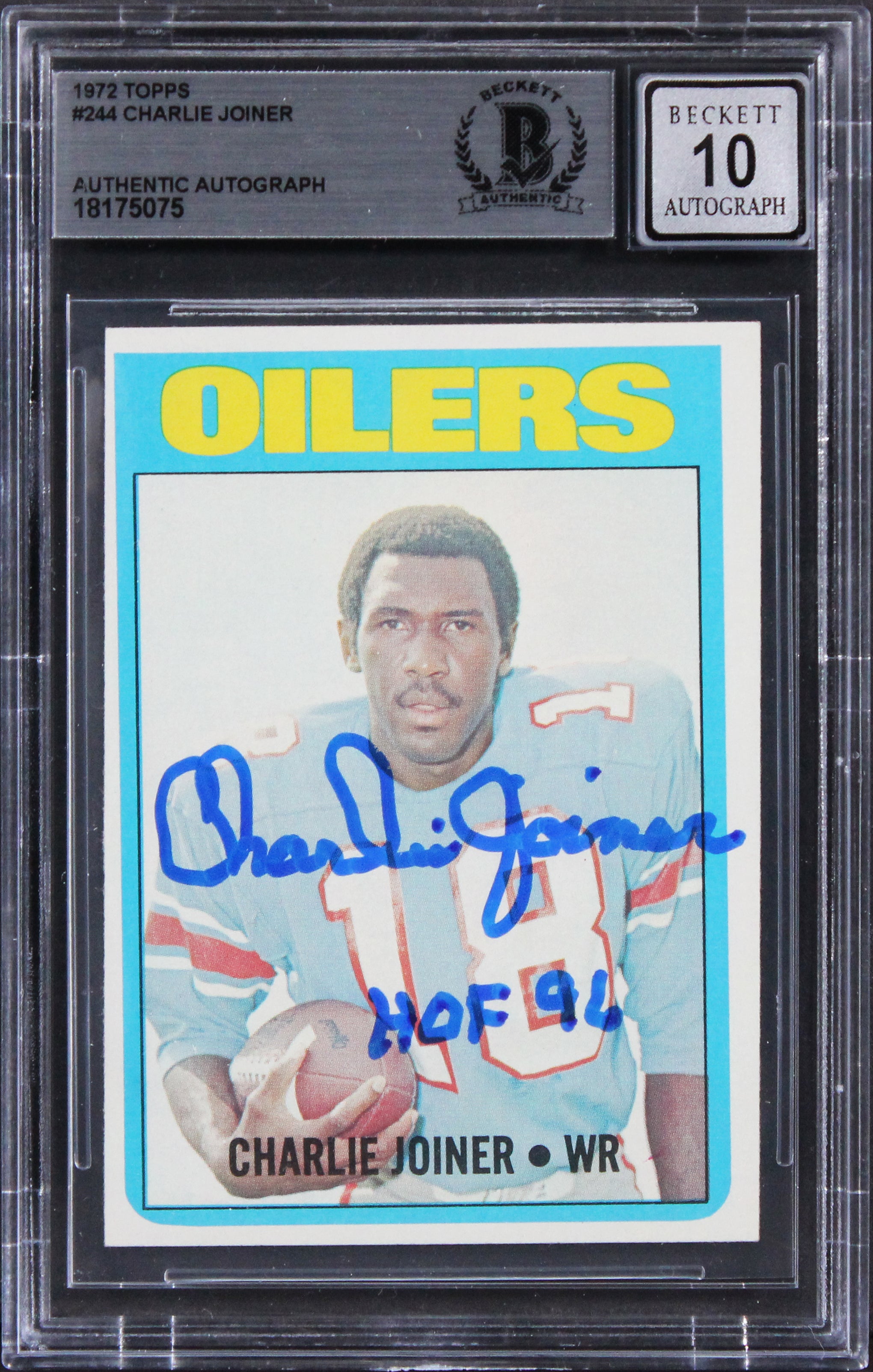 Oilers Charlie Joiner "HOF 96" Signed 1972 Topps #244 Card Auto 10! BAS Slabbed