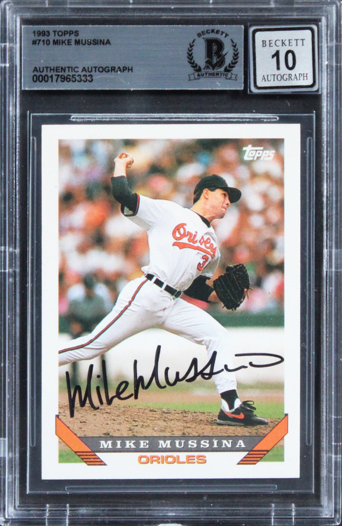 Orioles Mike Mussina Signed 1993 Topps #710 Card Auto Graded 10! BAS Slabbed