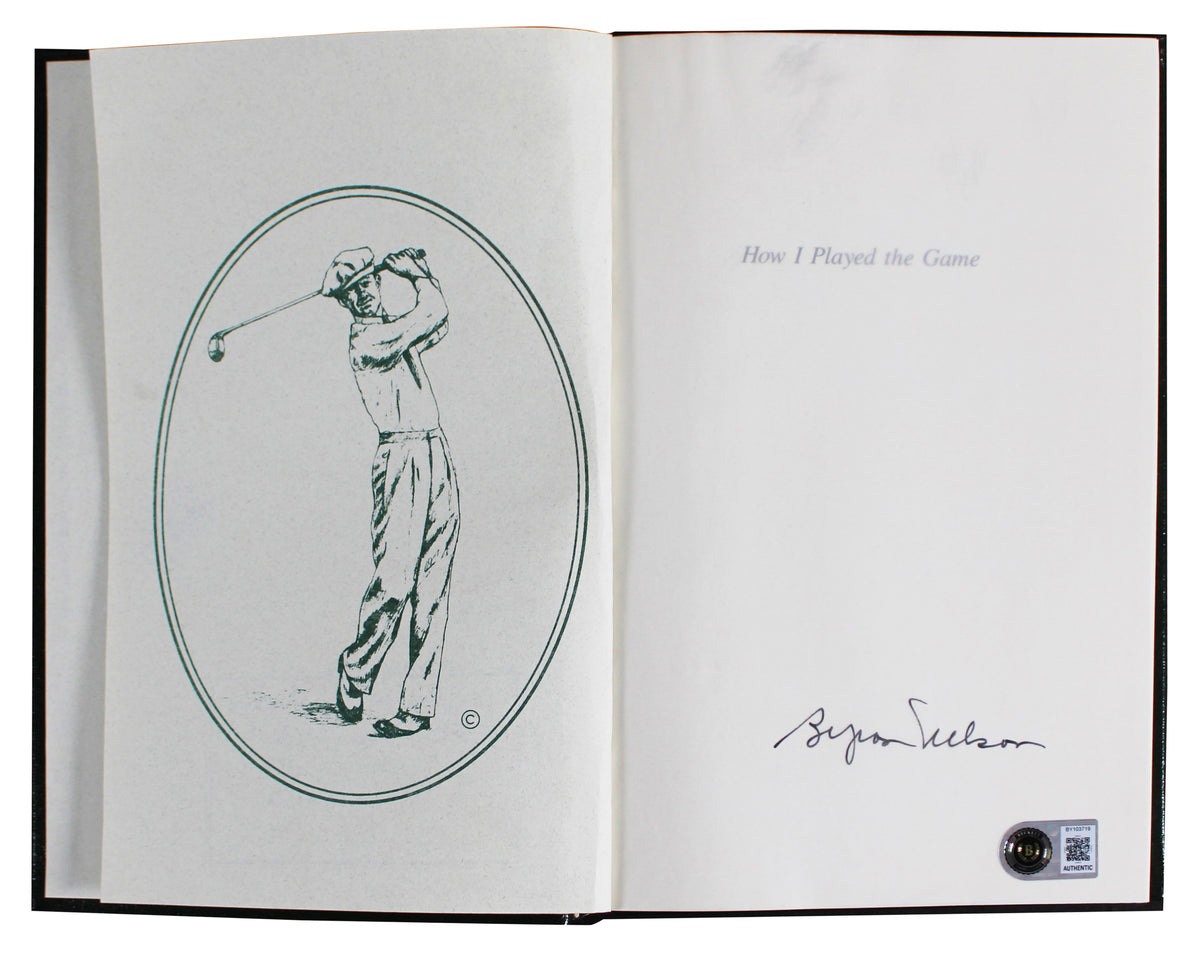 Byron Nelson Signed How I Played the Game Hardcover Book LE BAS #BY103719