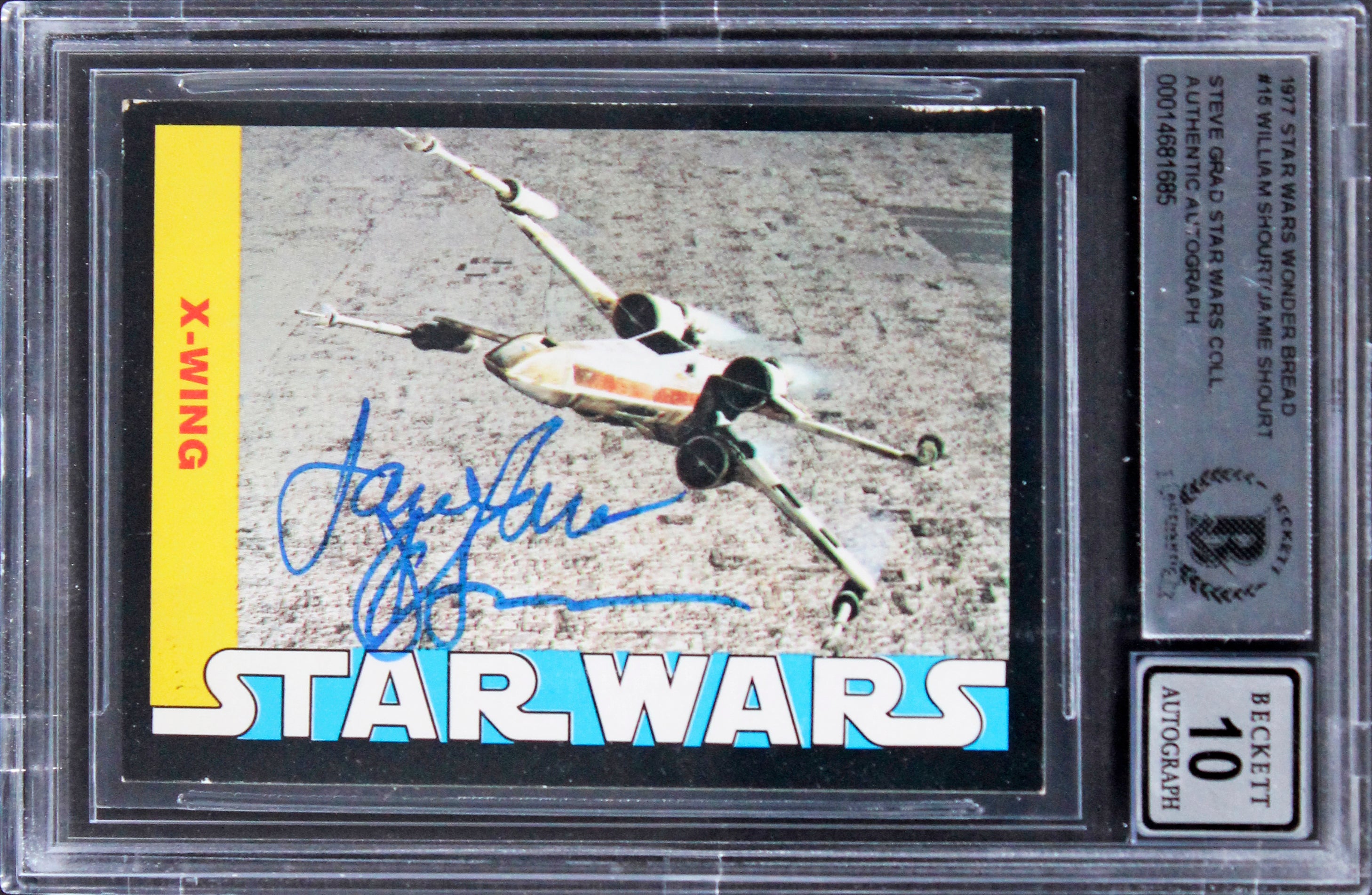 William & Jamie Shourt Signed 1977 Star Wars WB #15 Card Auto 10! BAS Slabbed