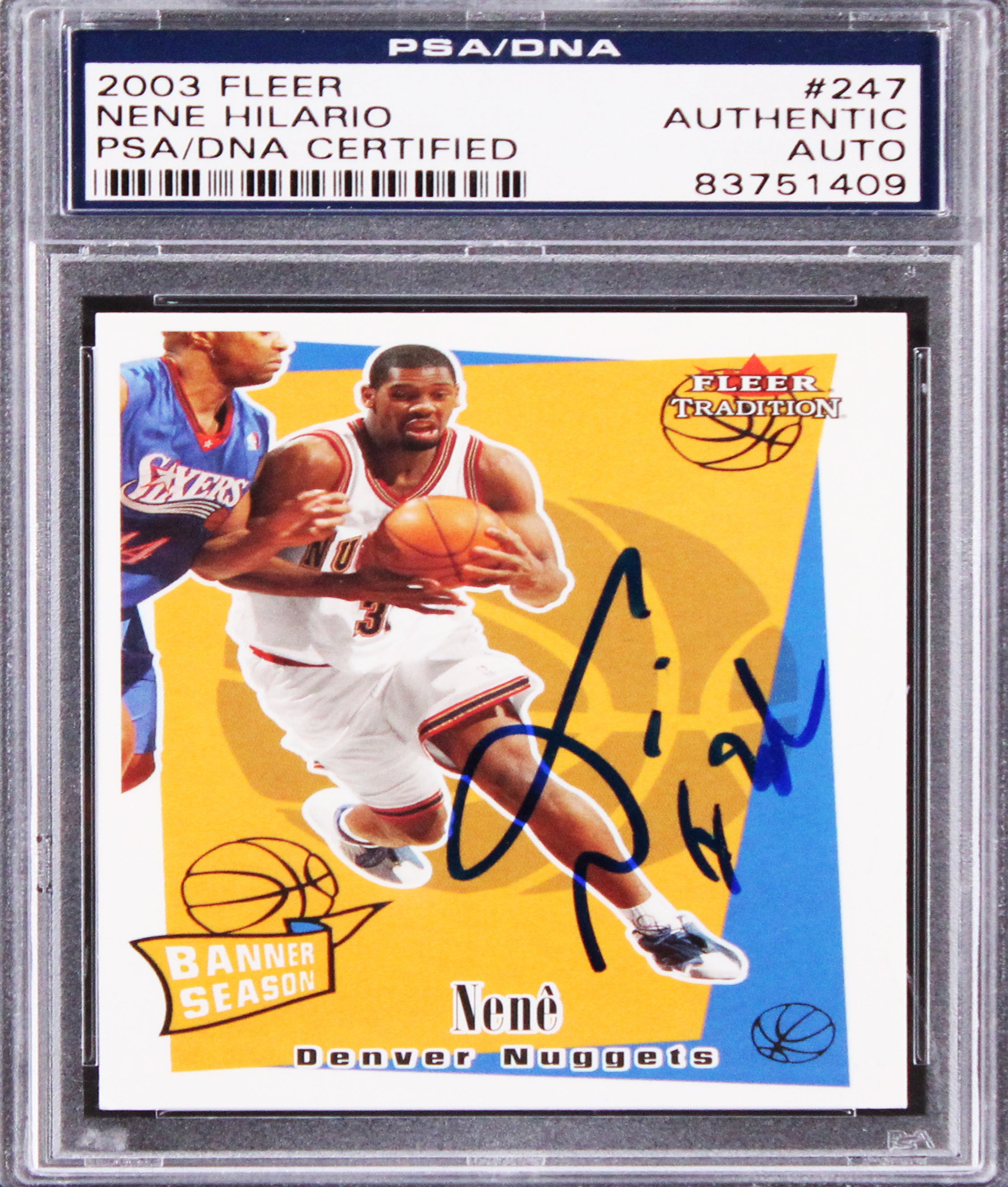 Nuggets Nene Hilario Authentic Signed 2003 Fleer #247 Rookie Card PSA/DNA Slab