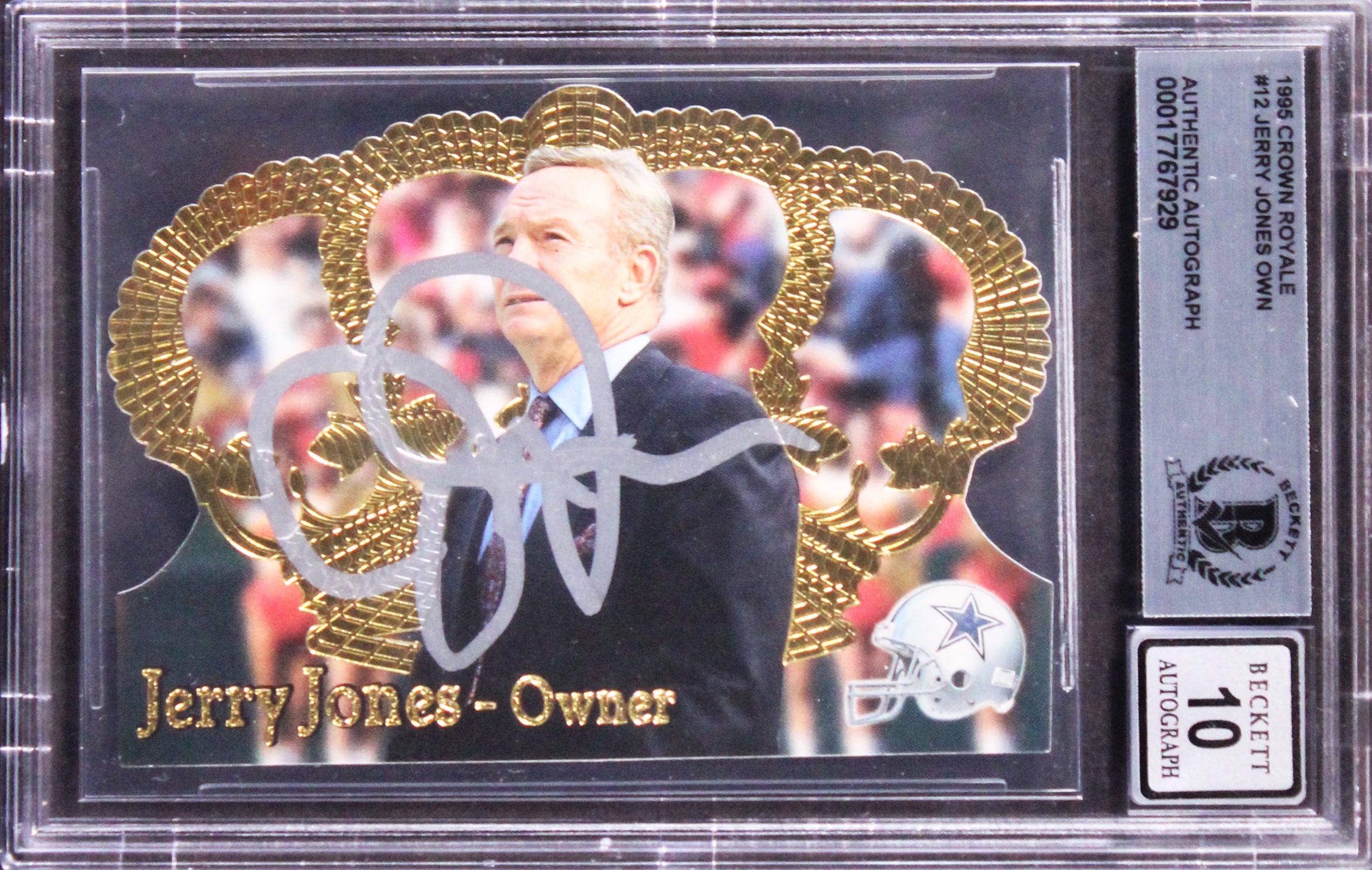 Cowboys Jerry Jones Signed 1995 Crown Royale #12 Card Auto Gem Mint 10! BAS Slab