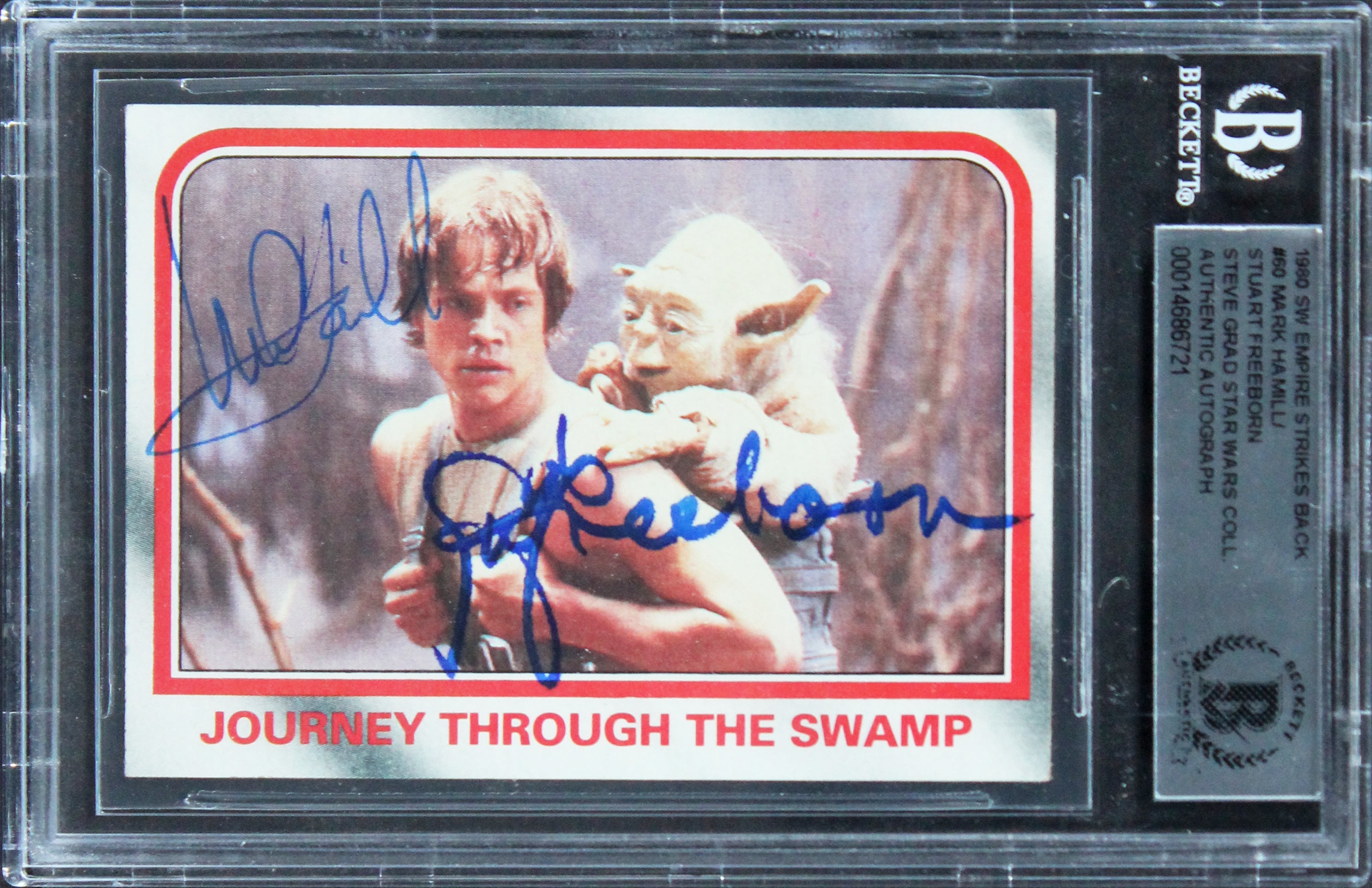 Mark Hamill & Stuart Freeborn Signed 1980 Star Wars ESB #60 Card BAS Slabbed