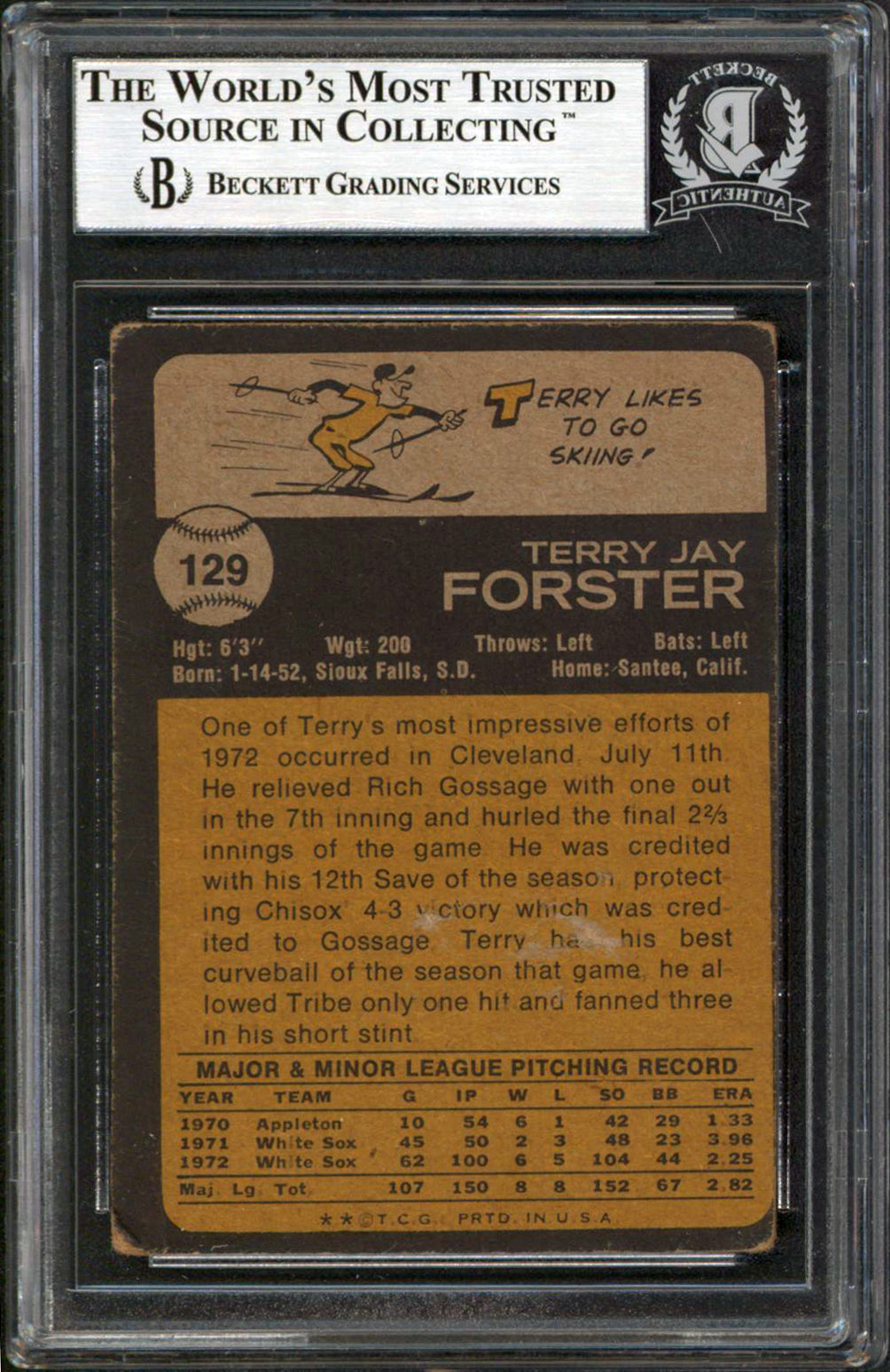 White Sox Terry Forster Authentic Signed 1973 Topps #129 Card BAS Slabbed