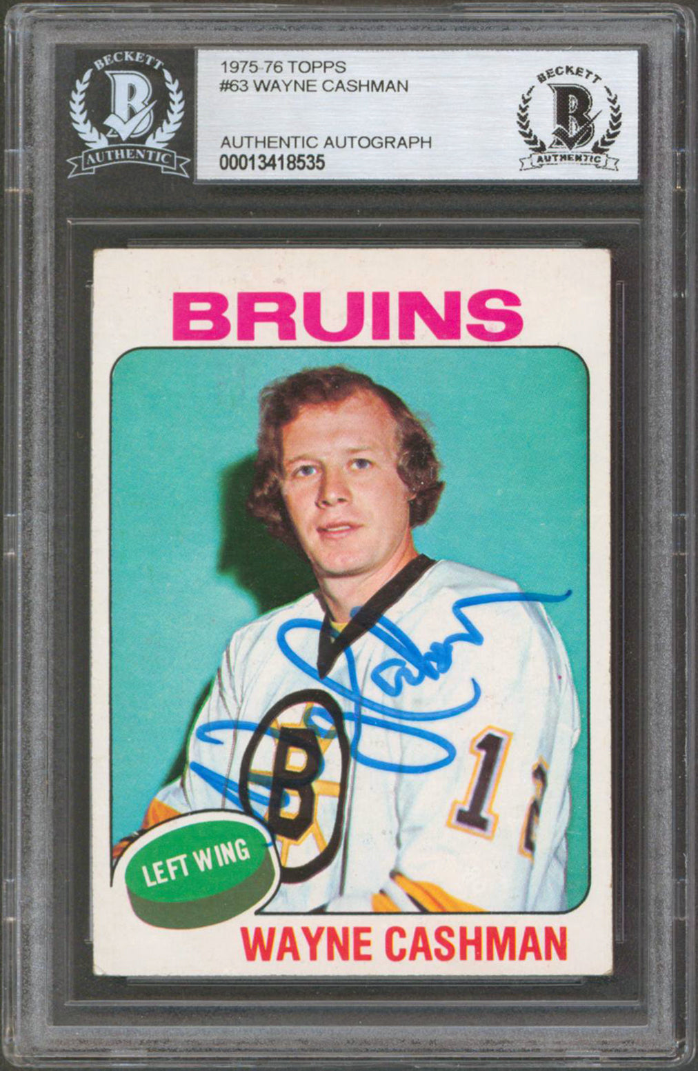 Bruins Wayne Cashman Authentic Signed 1975 Topps #63 Card Autographed BAS Slab