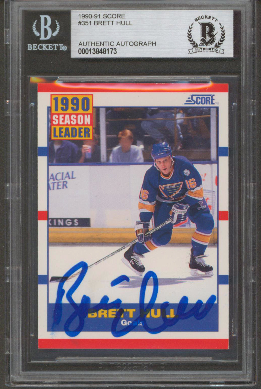 Blues Brett Hull Authentic Signed 1990 Score #351 Card Autographed BAS Slabbed