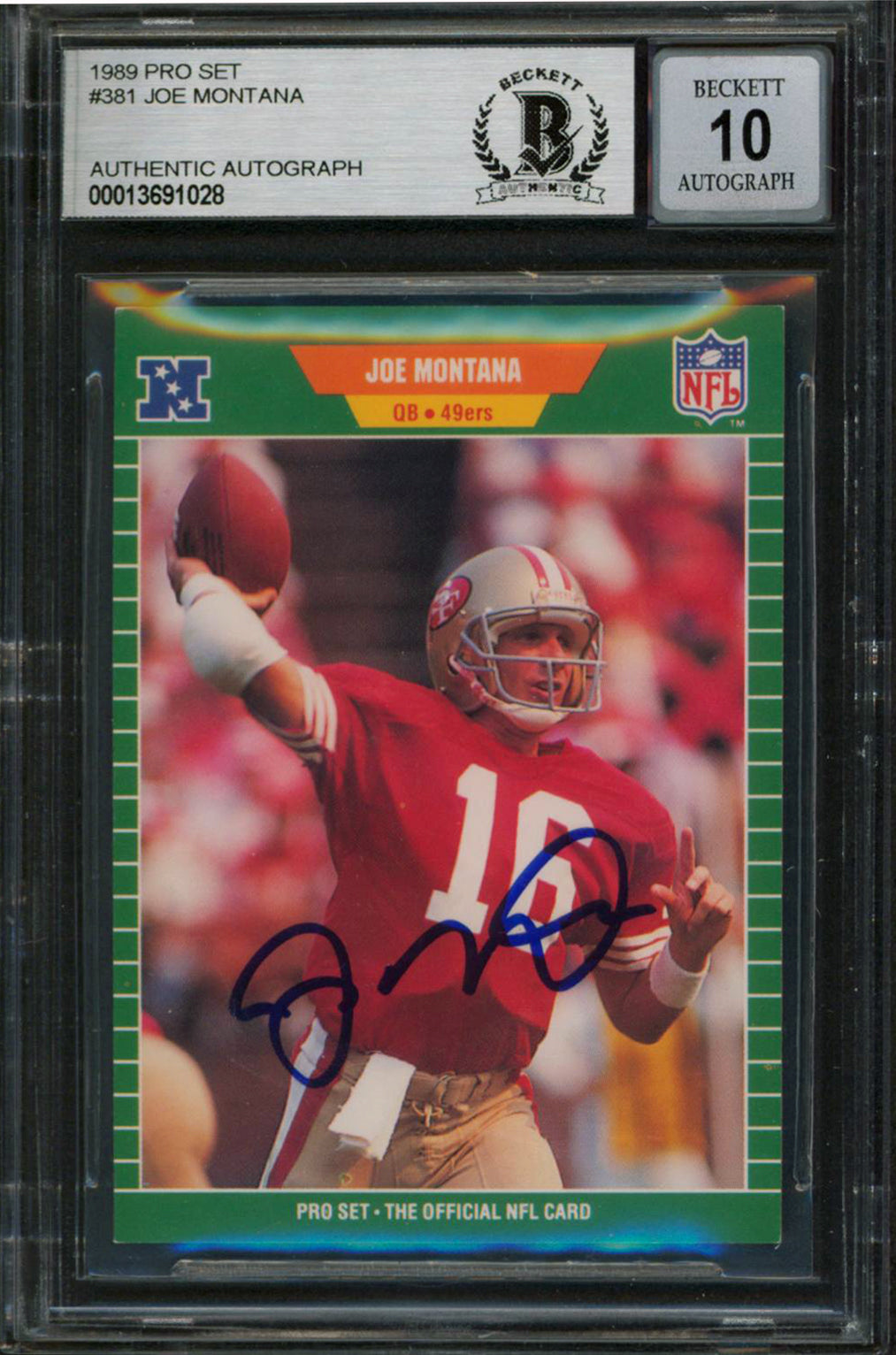 49ers Joe Montana Authentic Signed 1989 Pro Set #381 Card Auto 10! BAS Slabbed