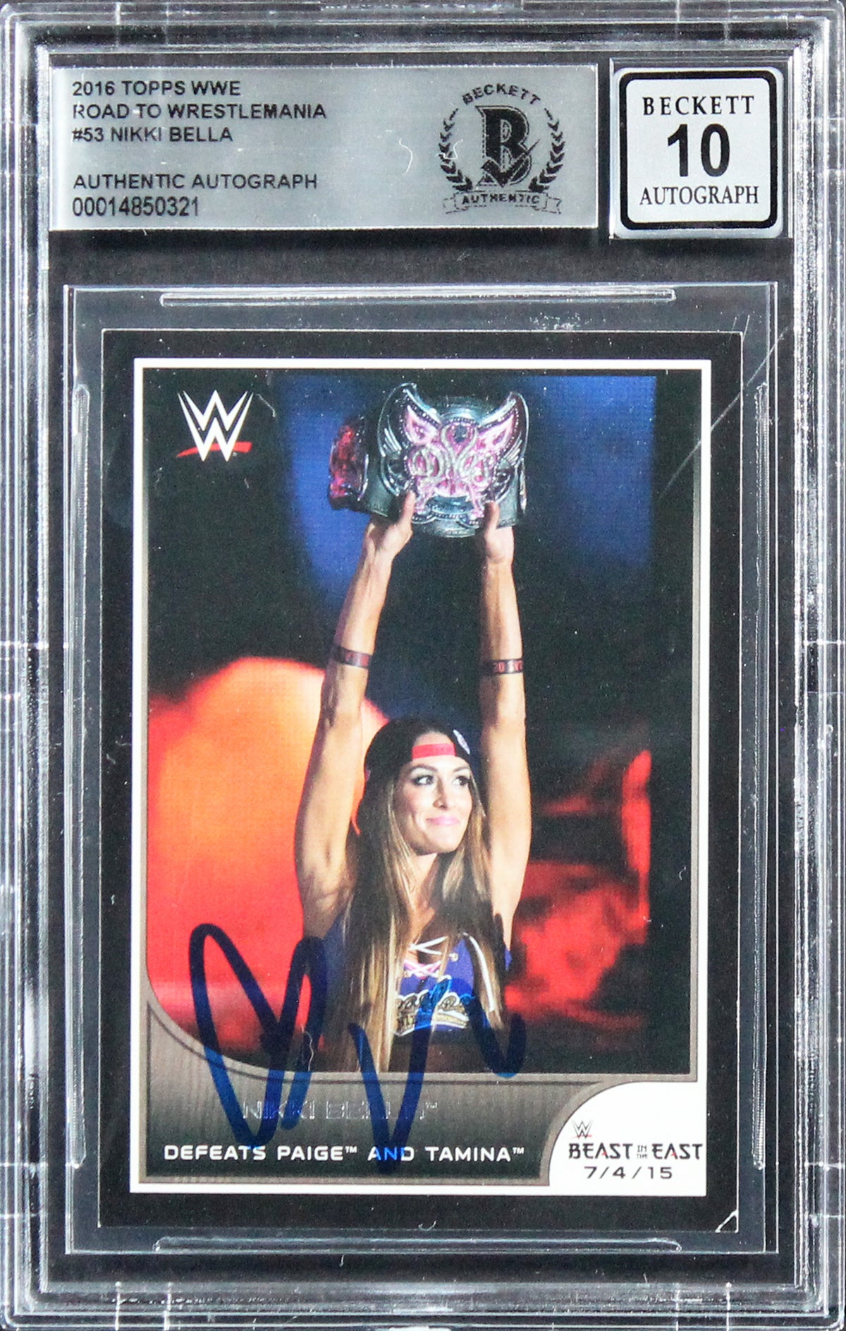 Nikki Bella Signed 2016 Topps WWE Road To Wrestlemania #53 Card Auto 10 BAS Slab