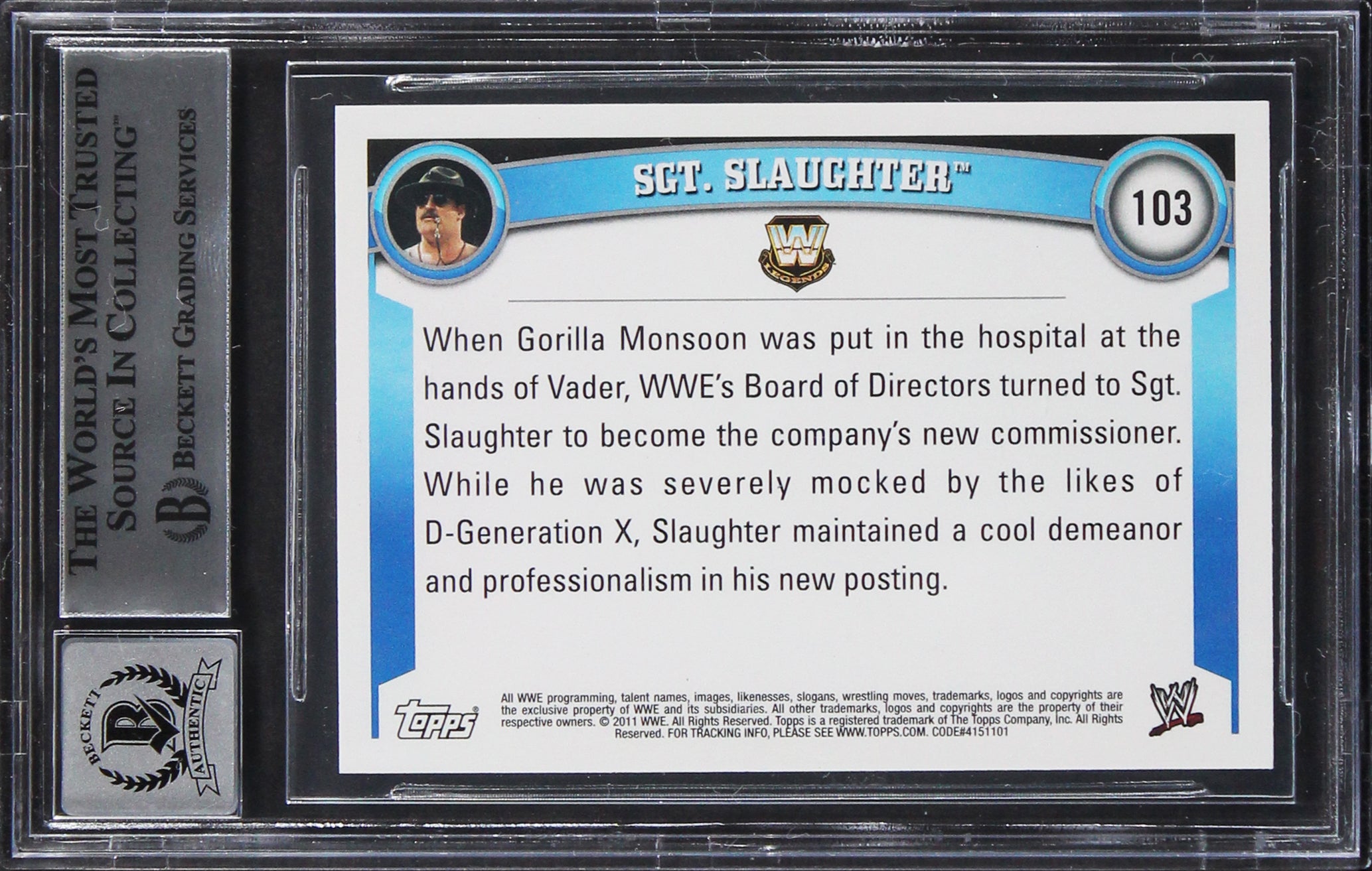 Sgt. Slaughter Authentic Signed 2011 Topps WWE #103 Card Auto 10! BAS Slabbed