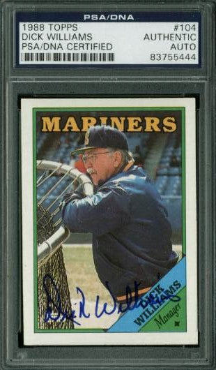Mariners Dick Williams Authentic Signed Card 1988 Topps #104 PSA/DNA Slabbed