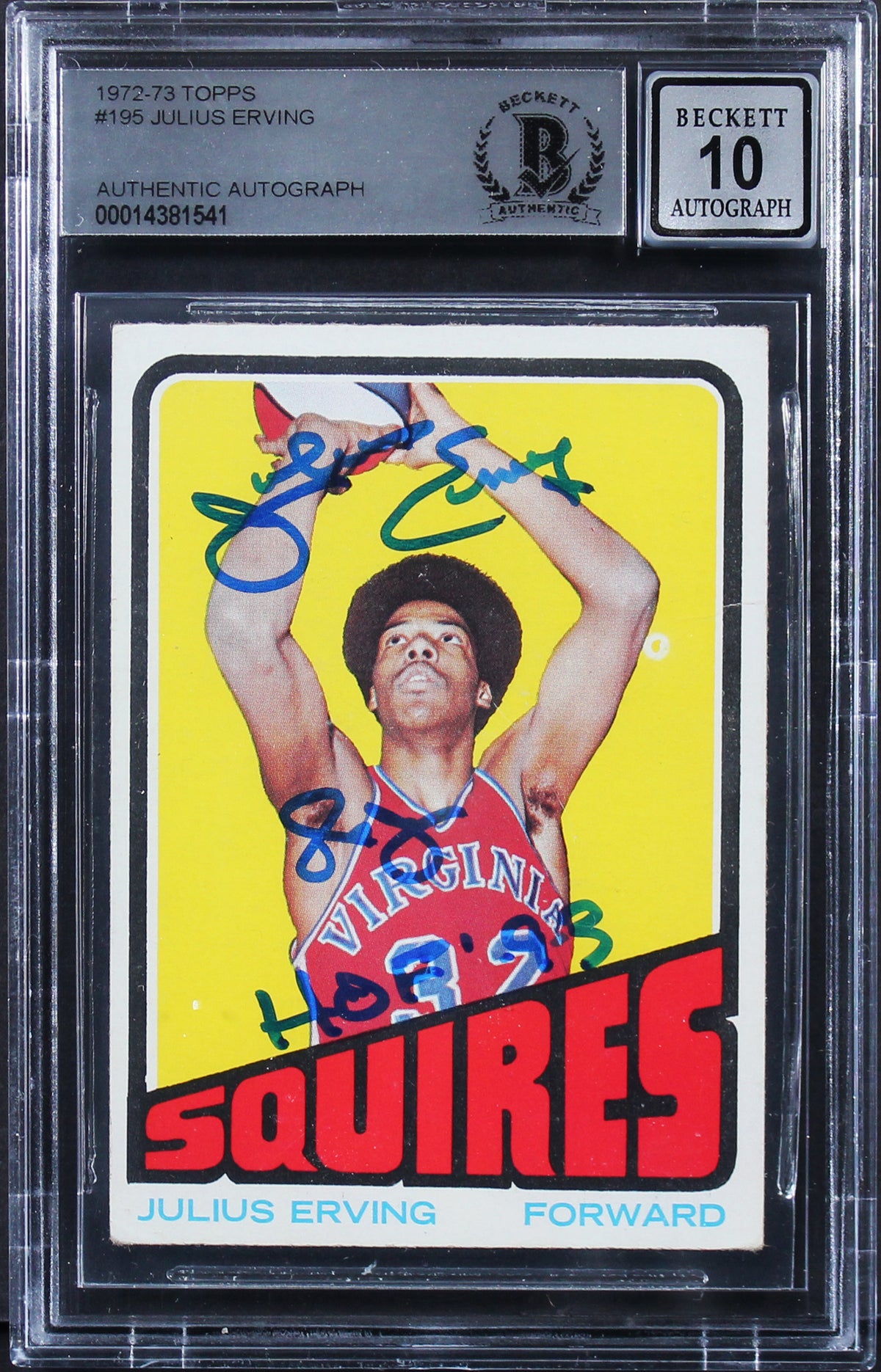 Julius Erving "HOF 93" Signed 1972 Topps #195 Rookie Card Auto 10! BAS Slabbed