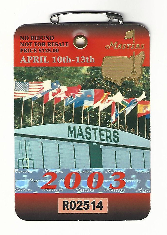 2003 Masters Augusta National Golf Club Badge Ticket Mark Weir Wins PGA