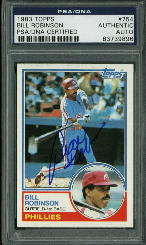 Phillies Bill Robinson Authentic Signed Card 1983 Topps #754 PSA/DNA Slabbed