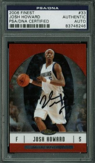 Mavericks Josh Howard Authentic Signed Card 2006 Finest #33 PSA/DNA Slabbed