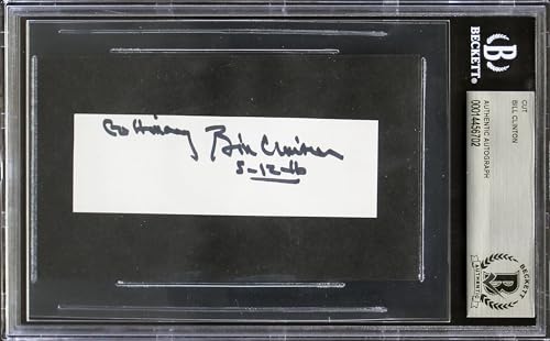 Bill Clinton "Go Hillary" Authentic Signed 1.25x4 Cut Signature BAS Slabbed