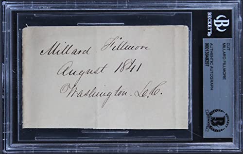 Millard Fillmore "August 1841 Washington D.C." Signed 2.25x3.5 Cut Sig BAS Slab