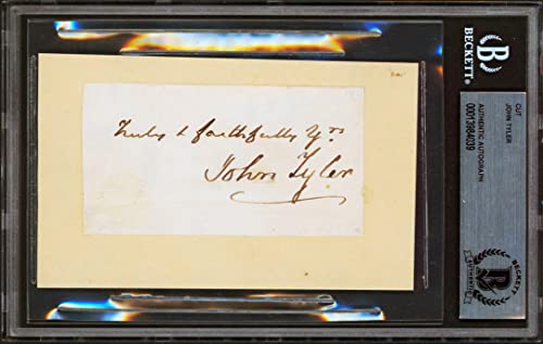 John Tyler "Truly & Faithfully Yours" Signed 2x3.75 Cut Signature BAS Slabbed