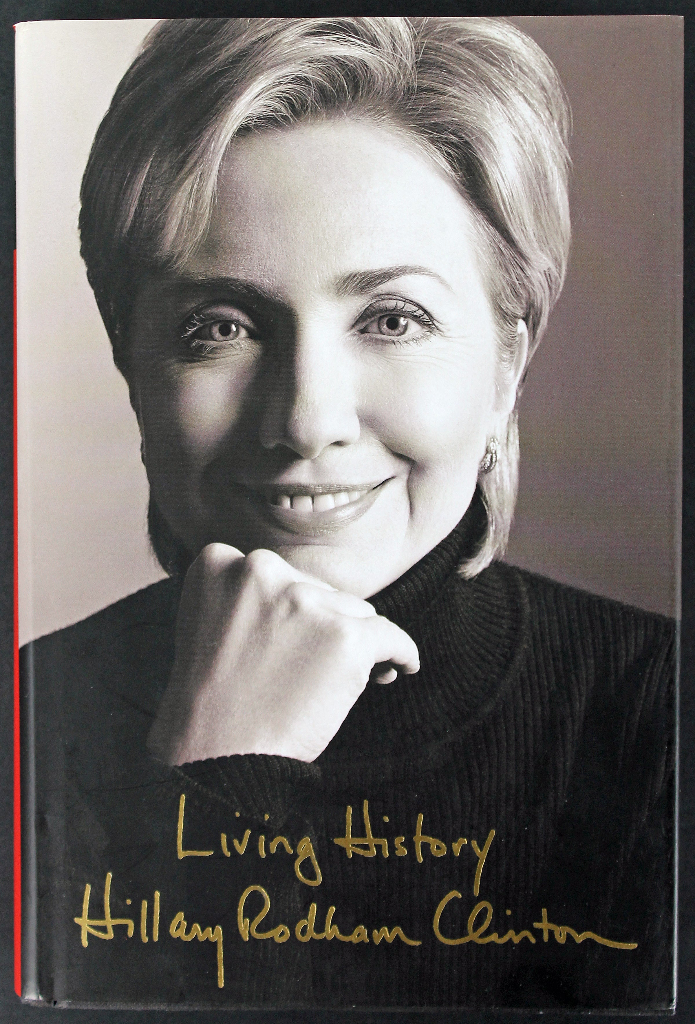 Hillary "Rodham" Clinton Authentic Signed Living History Book PSA/DNA #V78866