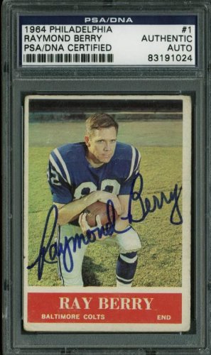 Colts Raymond Berry Authentic Signed Card 1964 Philadelphia #1 PSA/DNA Slabbed