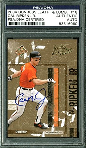 Orioles Cal Ripken Jr. Signed Card 2004 Donruss Leather & Lumber #18 PSA Slabbed