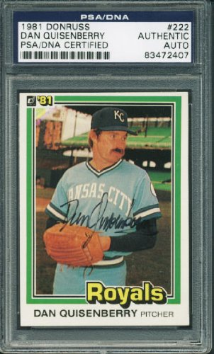 Royals Dan Quisenberry Authentic Signed Card 1981 Donruss #222 PSA/DNA Slabbed