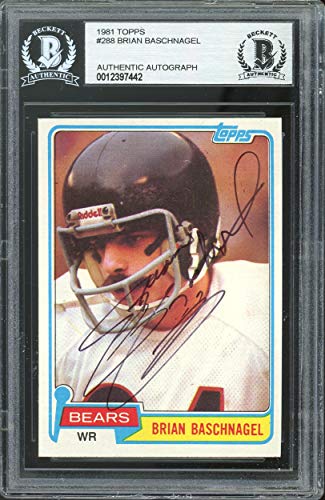 Bears Brian Baschnagel Authentic Signed 1981 Topps #288 Card BAS Slabbed