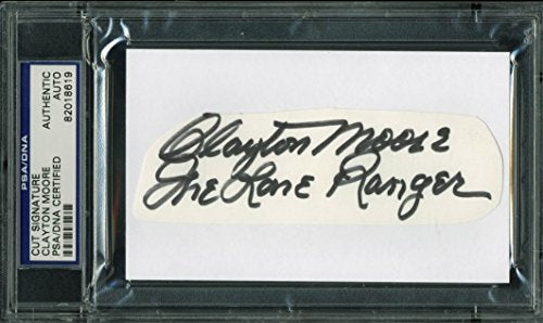 Clayton Moore "The Lone Ranger" Signed 1.5x4.75 Cut Signature PSA/DNA Slabbed