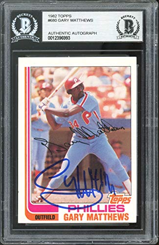 Phillies Gary Matthews Authentic Signed 1982 Topps #680 Card BAS Slabbed