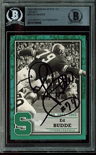 Michigan State Ed Budde Signed Card 2003 Michigan State TK Legacy #F9 BAS Slab